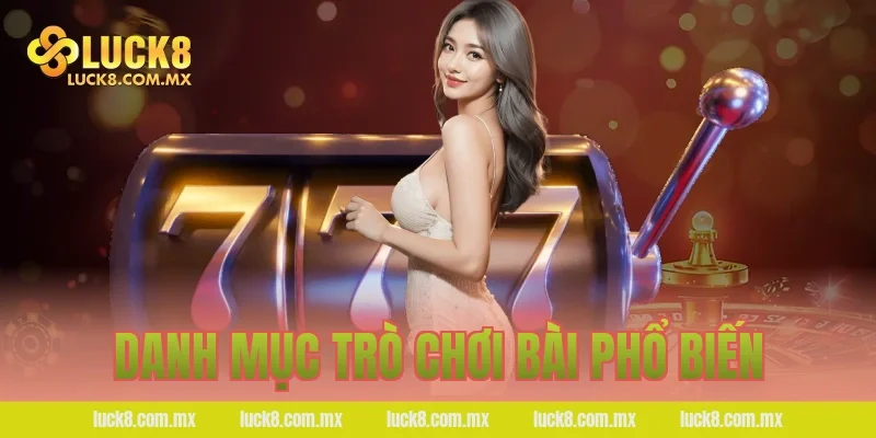 Danh mục trò chơi bài phổ biến