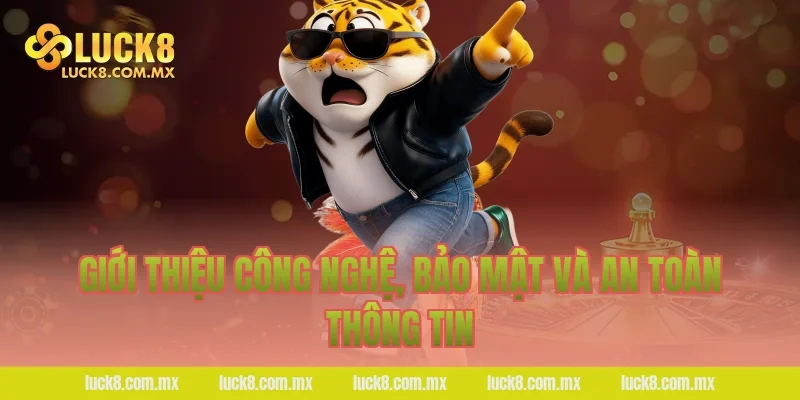 Giới thiệu công nghệ, bảo mật và an toàn thông tin